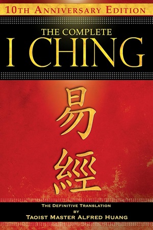 The Complete I Ching (10Th Anniversary Edition)