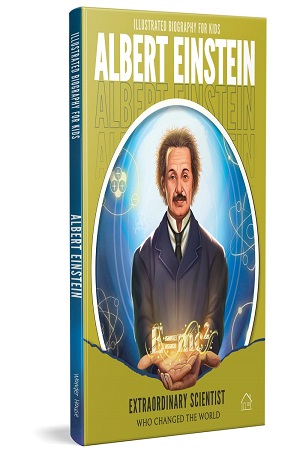 Illustrated Biography for Kids: Albert Einstein