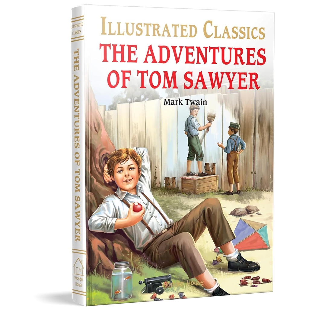 The Adventures of Tom Sawyer (Illustrated Classics)