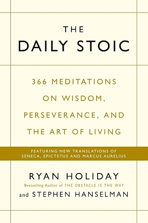 [9781781257654] The Daily Stoic 366 Meditations on Wisdom, Perseverance, and the Art of Living