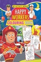 My Activity- Happy Workers Colouring Book