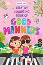Creative Colouring Book of Good Manners