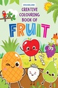 Creative Colouring Book of Fruit
