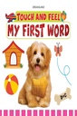 My First Word Touch and Feel 