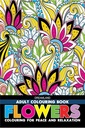 Flowers- Colouring Book For Adults