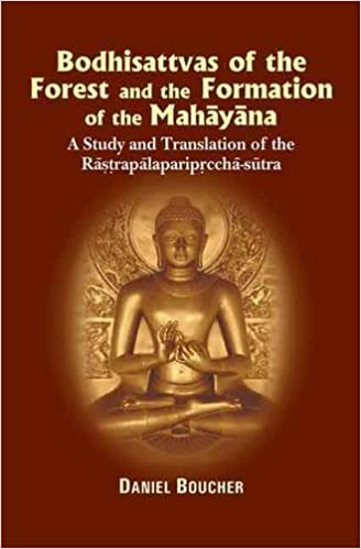 [9788120834231] Bodhisattvas of the Forest and the Formation of the Mahayana: A Study and Translation of the Rastrapalaparipreeha-Sutra