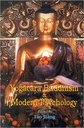 Yogacara Buddhism & Modern Psychology
