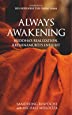[9789385827679] Always Awakening: Buddha's Realization, Krishnamurti's Insight