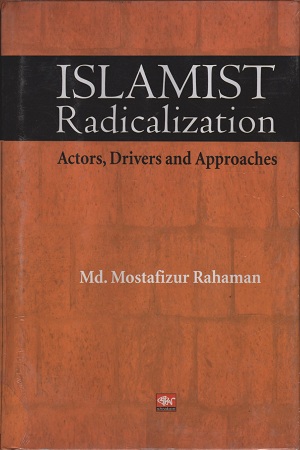 [9789849251682] Islamist Radicalization Actors, Drivers And Approaches