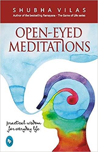 [9788175993907] Open-Eyed Meditations: Practical Wisdom for Everyday Life