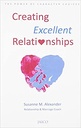 Creating Excellent Relationships