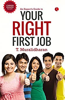 [9788129135711] AN EXPERT’S GUIDE TO YOUR FIRST RIGHT JOB