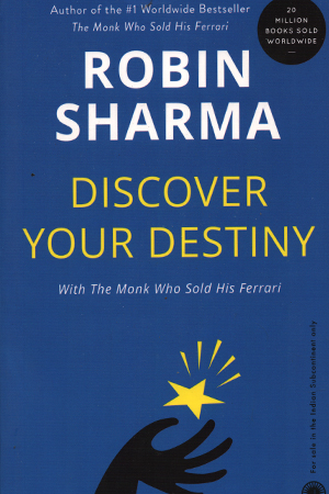 [9788179923276] Discover Your Destiny with The Monk Who Sold His Ferrari: T7 Stages of Self Awakening