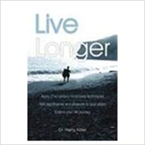 [9798179924234] Live Longer