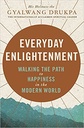 Everyday Enlightenment: Your guide to inner peace and happiness