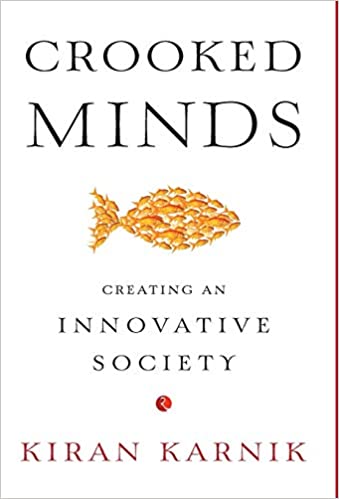 [9788129144522] Crooked Minds: Creating an Innovative Society