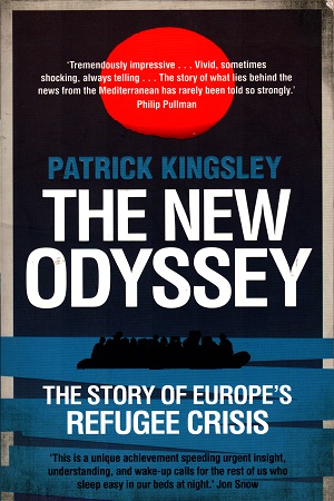 [9781783351053] The New Odyssey: The Story of Europe's Refugee Crisis