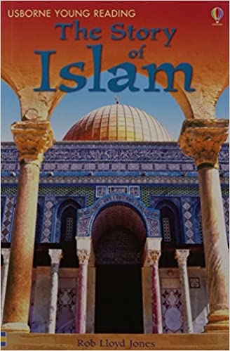 [9781409520801] The Story of Islam - Level 3 (Usborne Young Reading)