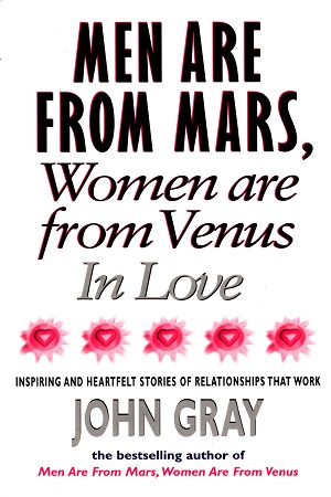 [9780091815240] Mars And Venus In Love: Inspiring and Heartfelt Stories of Relationships That Work