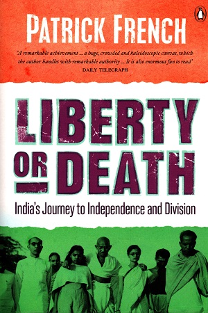 [9780241950401] Liberty Or Death: India's Journey to Independence and Division