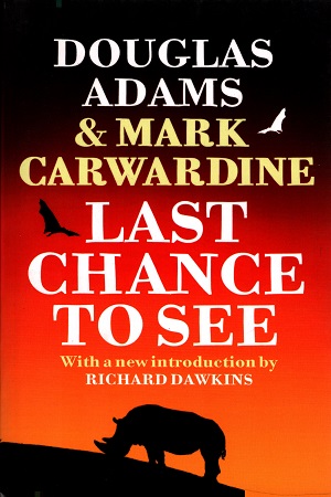 [9780099536796] Last Chance To See