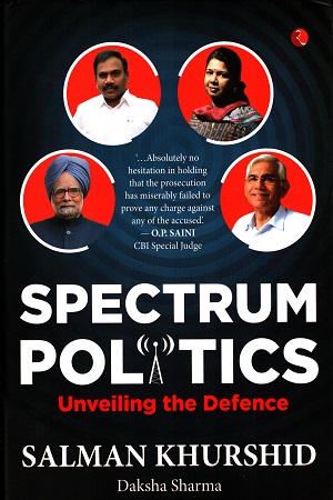 [9789353040505] Spectrum Politics: Unveiling the Defense