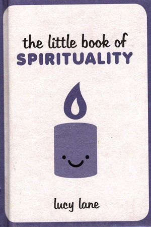 [9781786855176] The Little Book of Spirituality (Pocket Edition)