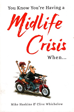 [9781786850195] You Know You're Having a Midlife Crisis When... (Pocket Edition)