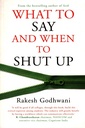 What to Say and When to Shut Up