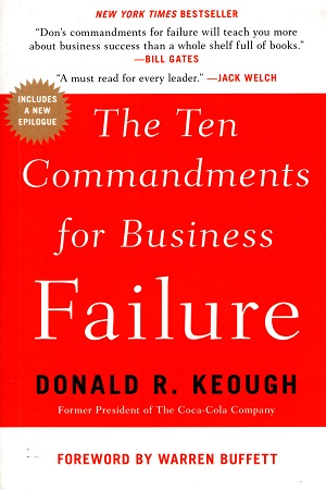 [9781591844136] The Ten Commandments for Business Failure