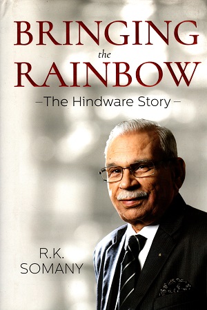 [9788129142115] Bringing the Rainbow: The Hindware Story