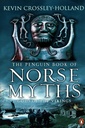 The Penguin Book of Norse Myths: Gods Of The Vikings