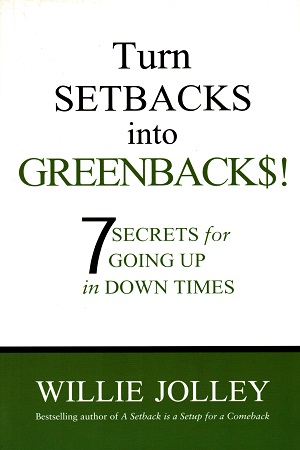 [9788183226141] Turn Setbacks into Greenbacks: 7 Secrets for Going Up in Down Times