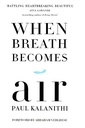 When Breath Becomes Air