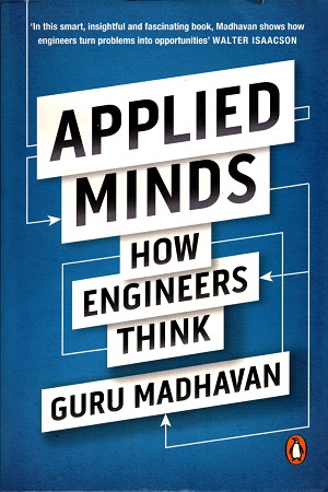 [9780143427452] Applied Minds: How Engineers Think