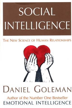 [9780099464921] Social Intelligence: The New Science of Human Relationships