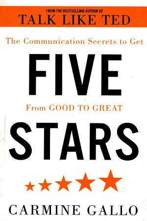 [9781509896776] Five Stars: The Communication Secrets to Get From Good to Great