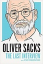Oliver Sacks: The Last Interview