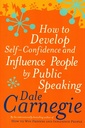 How to Develop Self-Confidence & Influence People By Public Speaking
