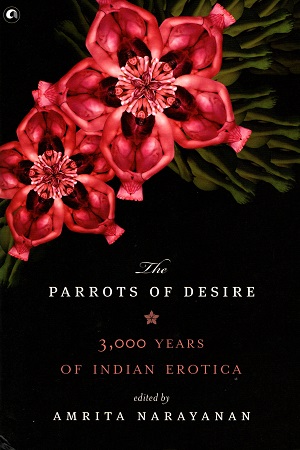 [9789383064090] Parrots of Desire: 3,000 Years of Indian Erotica