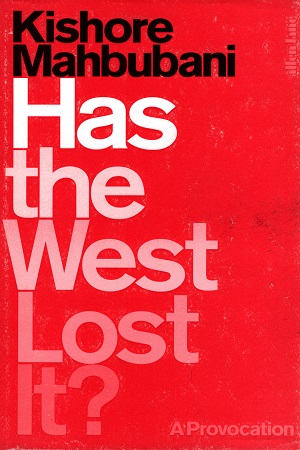 [9780241312865] Has the West Lost It?: A Provocation