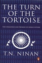 The Turn of the Tortoise: The Challenge and Promise of India’s Future