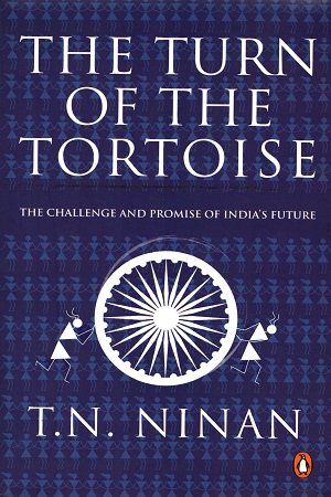 [9780143427643] The Turn of the Tortoise: The Challenge and Promise of India’s Future