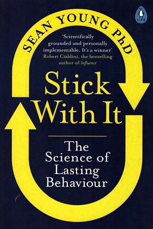 [9780241323786] Stick with It: The Science of Lasting Behaviour