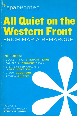 [9781411469419] All Quiet on the Western Front SparkNotes Literature Guide