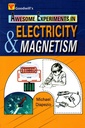 Awesome Experiments in Electricity & Magnetism