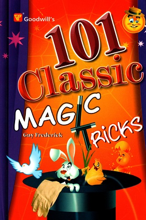 [9788172450861] 101 Classic Magic Tricks