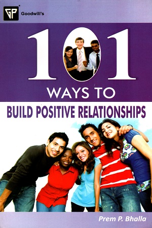 [9788172455170] 101 Ways to Build Positive Relationships