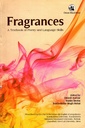 FRAGRANCES - A Textbook Of Poetry And Language Skills