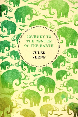 [9781509857937] Journey to the Centre of the Earth